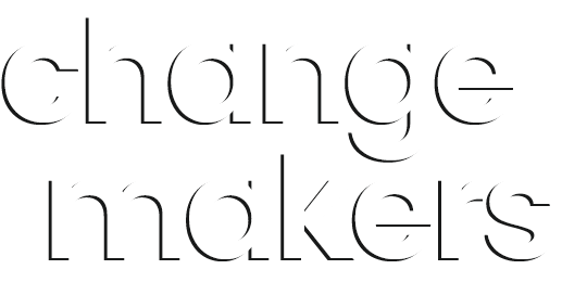 Changemakers